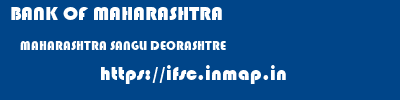 BANK OF MAHARASHTRA  MAHARASHTRA SANGLI DEORASHTRE   ifsc code